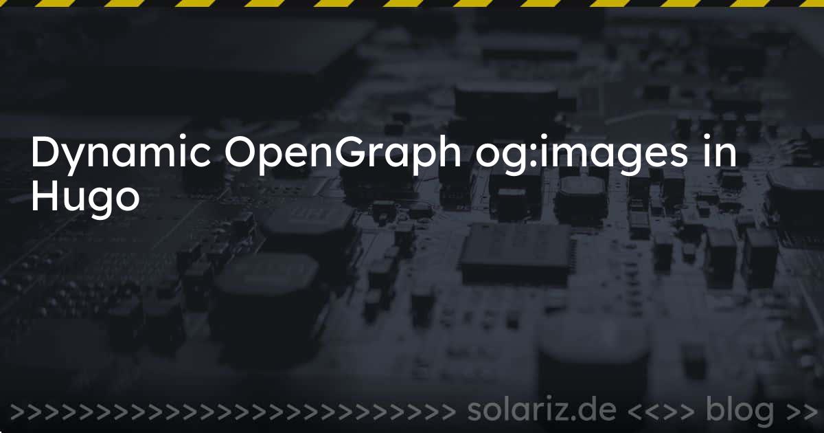 Automatic generated dynamic opengraph ogimage in hugo